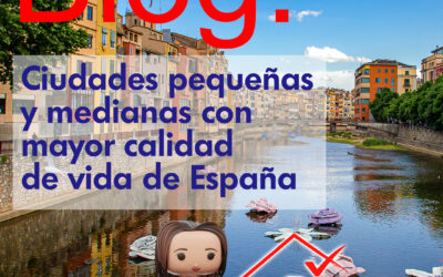 Ciudades pequeñas y medianas con mayor calidad de vida de España