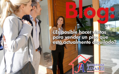 ¿Es posible hacer visitas para vender un piso que está actualmente alquilado?