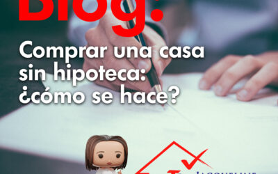 Comprar una casa sin hipoteca: ¿cómo se hace?
