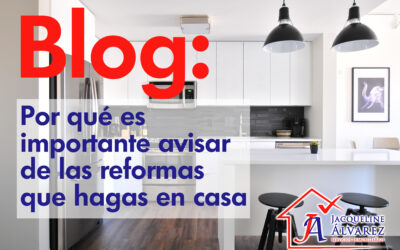 Por qué es importante avisar de las reformas que hagas en casa